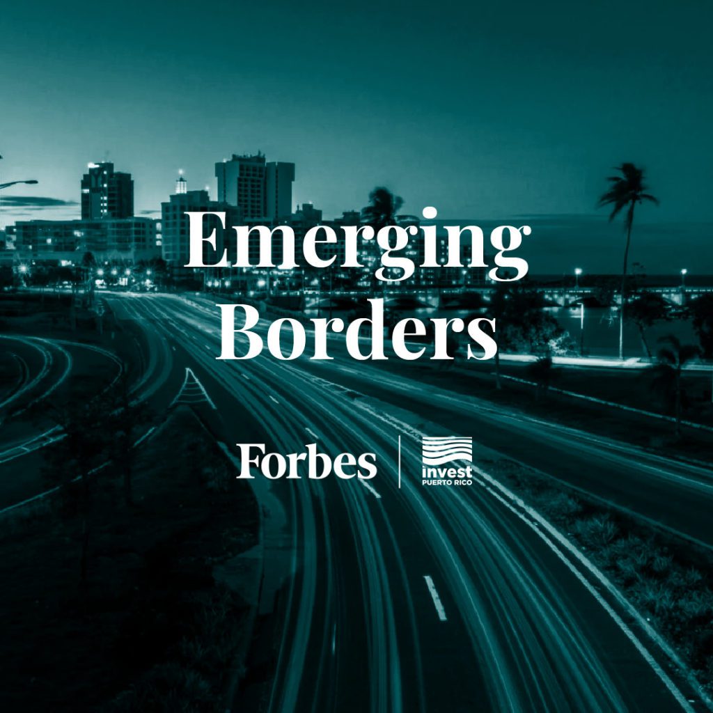 Emerging Borders: Exploring Paths of Innovation & Entrepreneurship in Puerto Rico